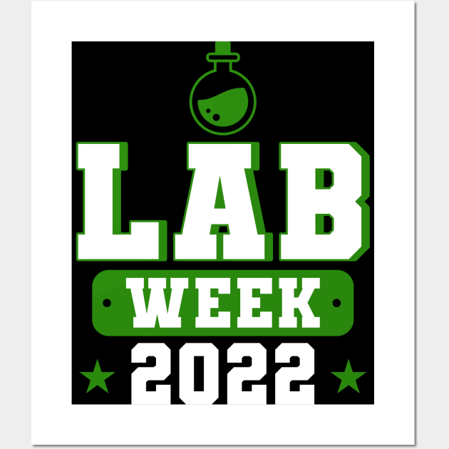 Lab Week 2022 Lab Tech Laboratory Technician Wall Art by Toeffishirts